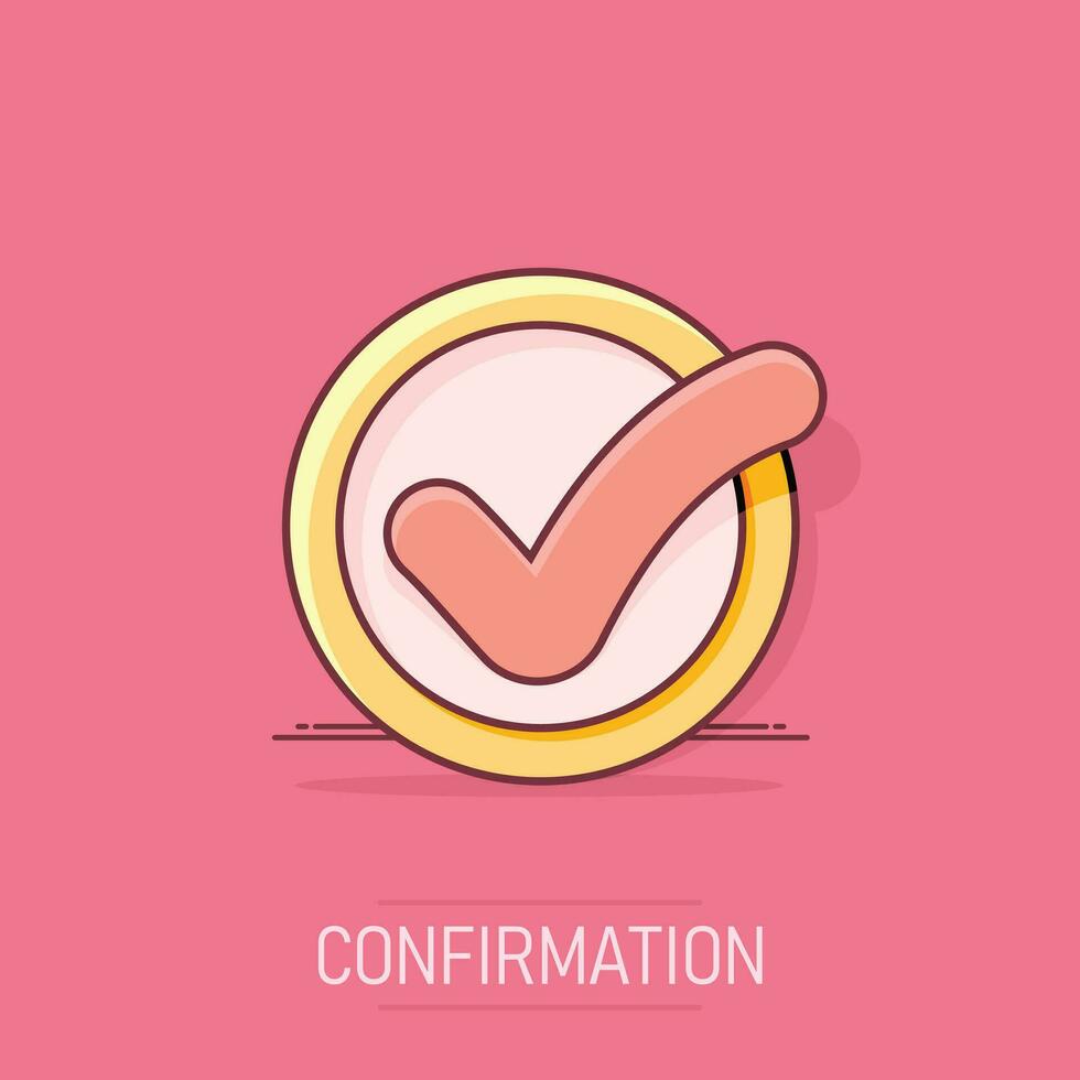 Cartoon check mark icon in comic style. Approved illustration pictogram. Ok sign splash business concept. vector