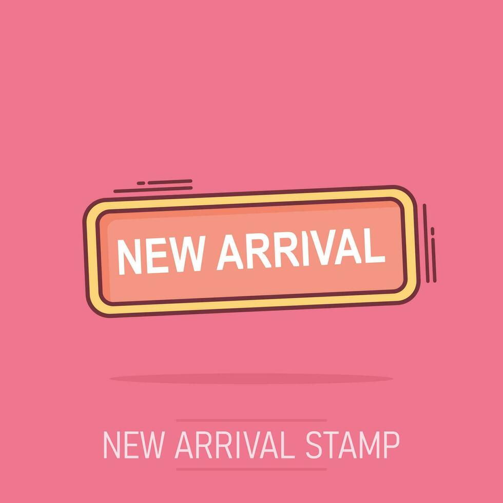 Cartoon colored new arrival icon in comic style. Sell illustration pictogram. Market sign splash business concept. vector