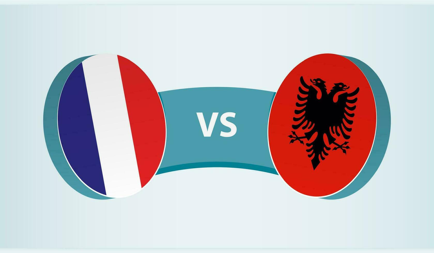 France versus Albania, team sports competition concept. vector