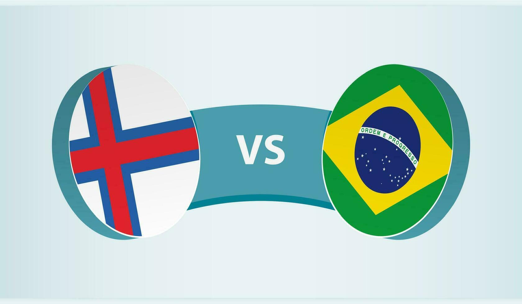 Feroe islas versus Brasil, equipo Deportes competencia concepto. vector