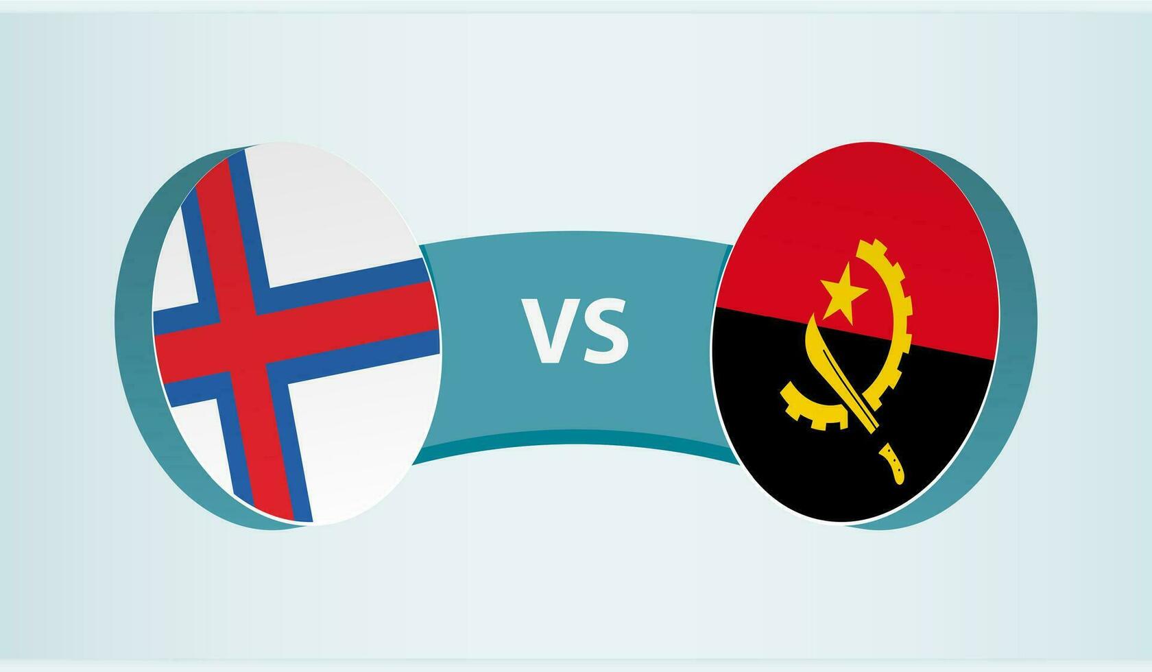 Faroe Islands versus Angola, team sports competition concept. vector