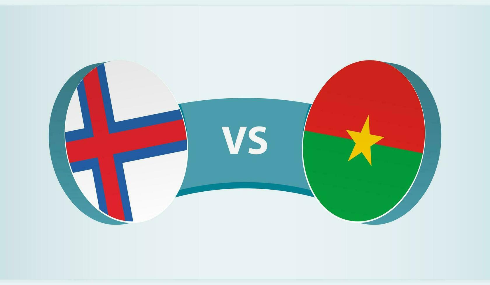 Feroe islas versus burkina Faso, equipo Deportes competencia concepto. vector