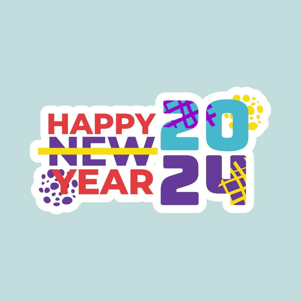 happy new year 2024. new year's eve party 2024. new year greeting cards with family, friends and relatives are more meaningful and fun vector