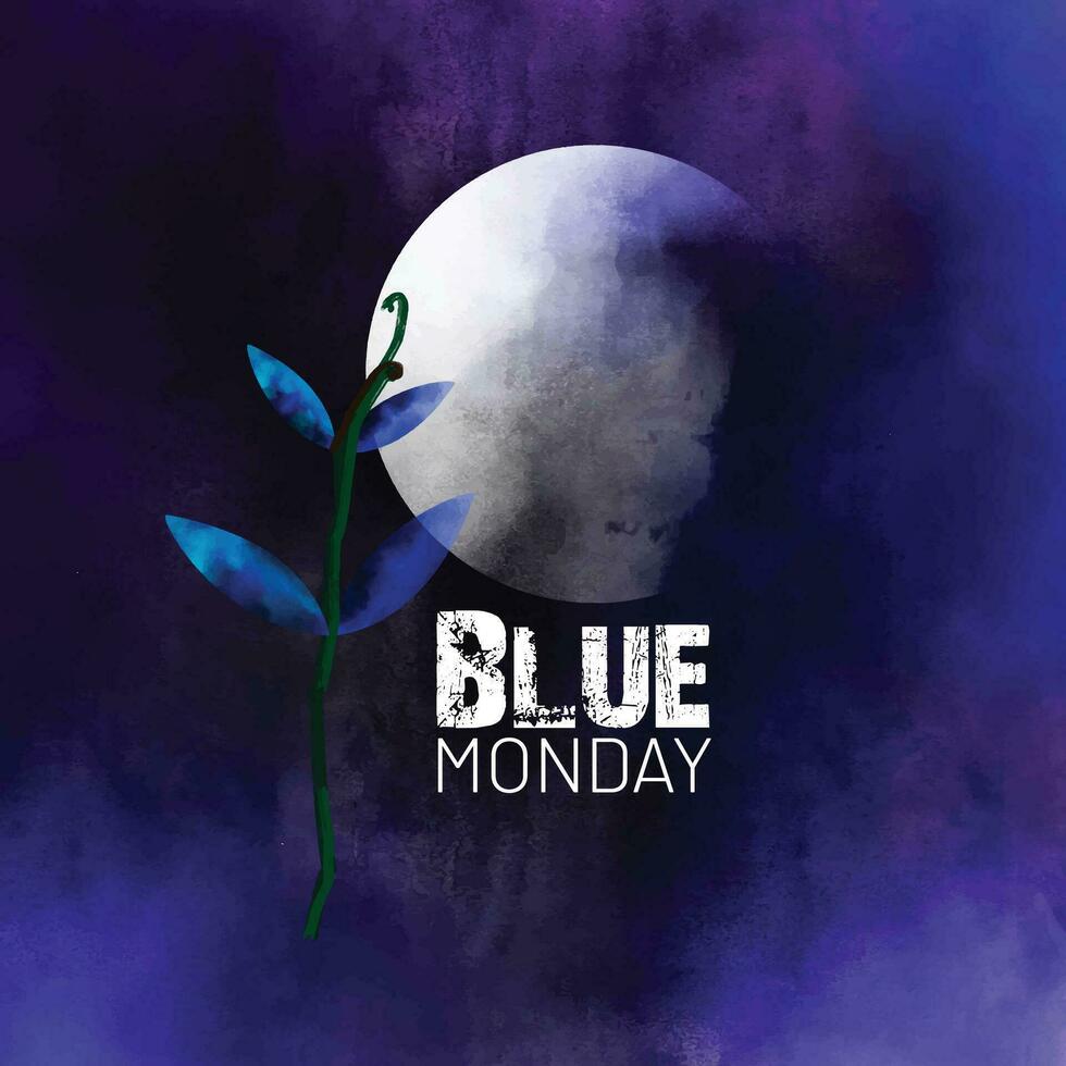 Blue Monday. Best vector slogans. The most depressing day of the year is January. Happy quotes