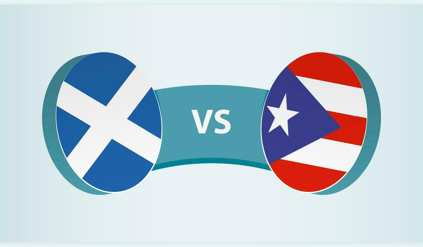 Scotland versus Puerto Rico, team sports competition concept. vector