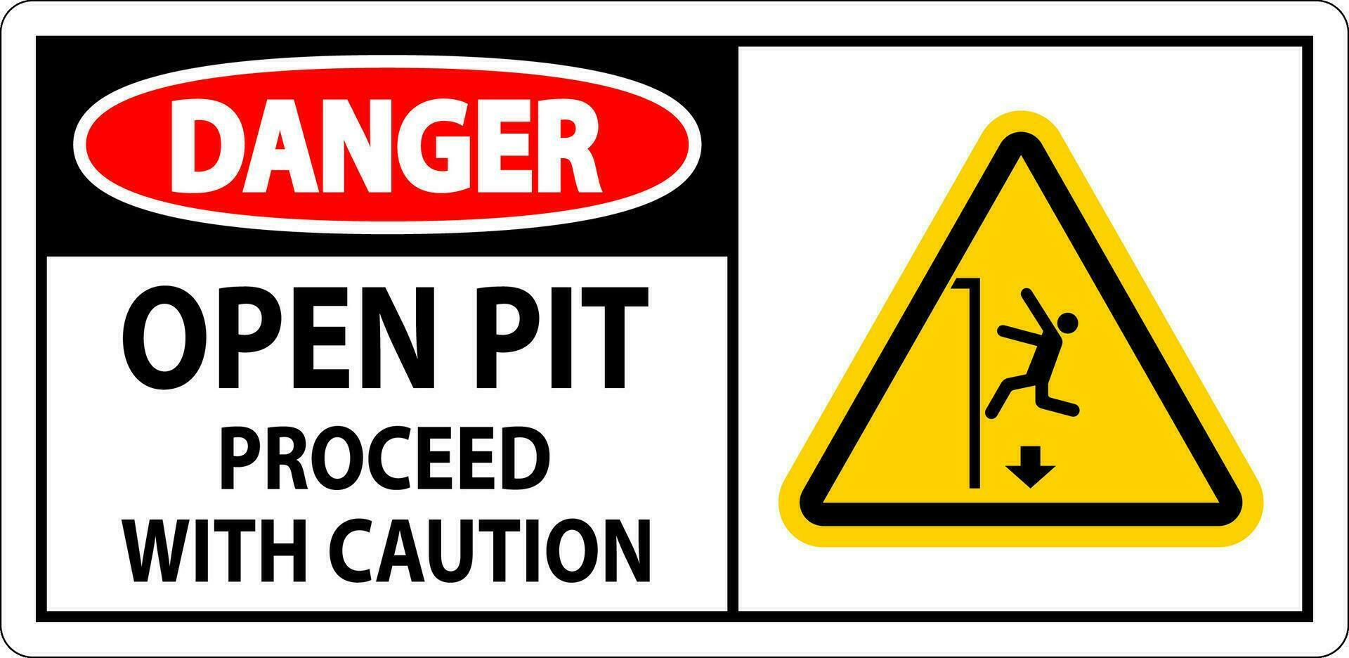 Danger Sign Open Pit Proceed With Caution vector