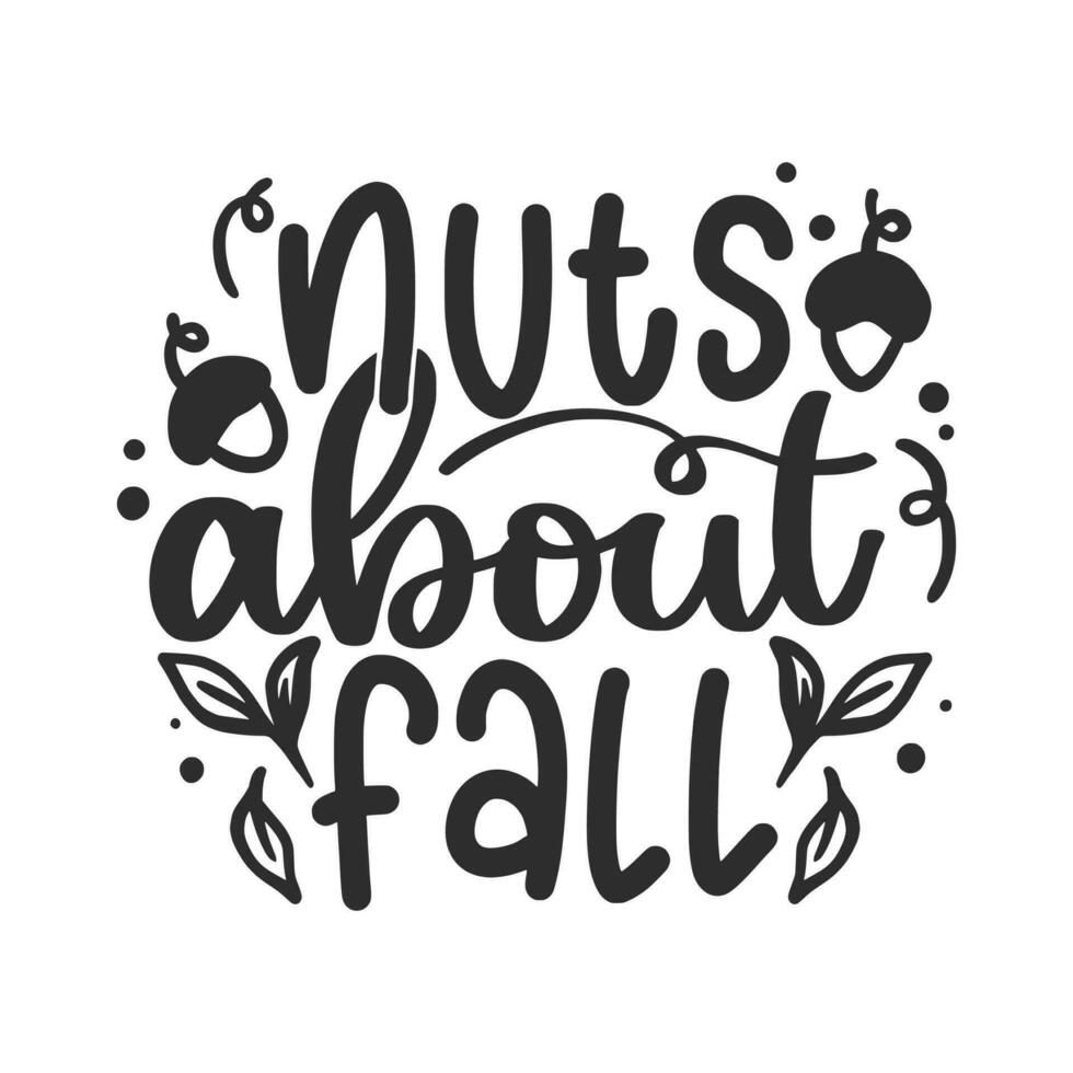 Autumn Fall Lettering Quotes For Printable Posters, Cards, T-Shirt Design. vector