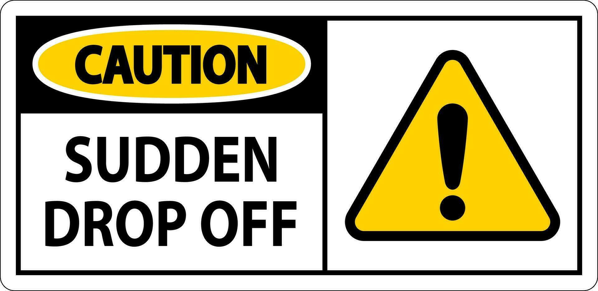 Caution Sign Sudden Drop Off vector