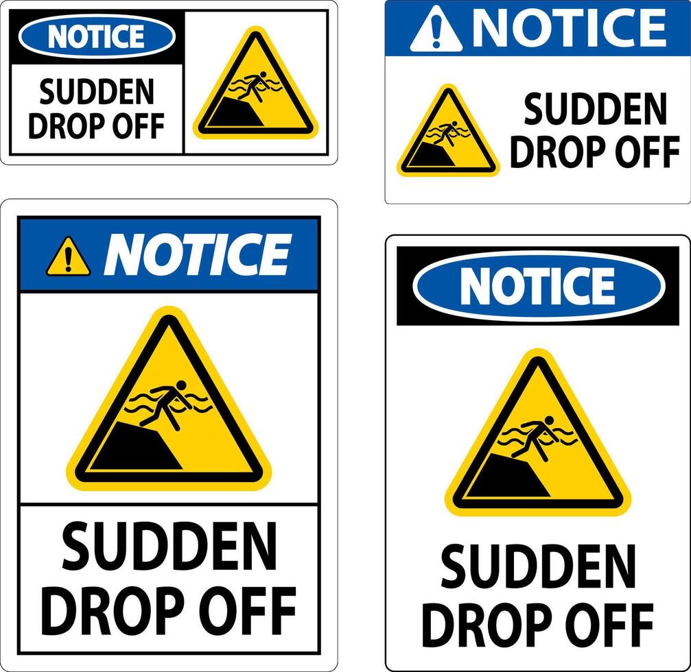 Notice Sign Sudden Drop Off vector