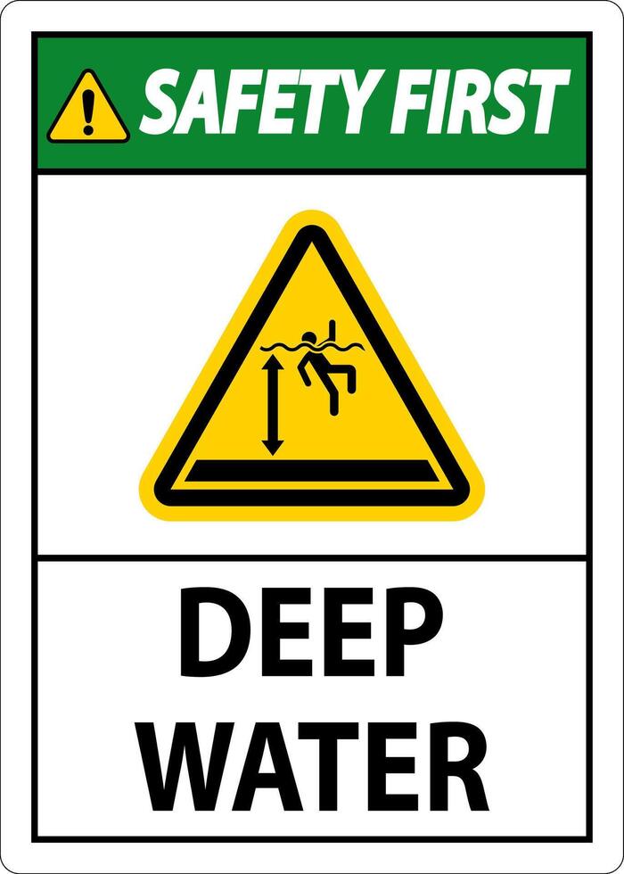 Safety First Sign Deep Water vector