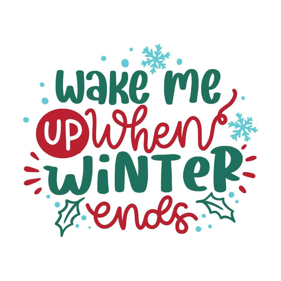 Winter and Christmas Lettering Quotes For Printable Posters, Cards, Tote Bags, Mugs, T-Shirt Design vector