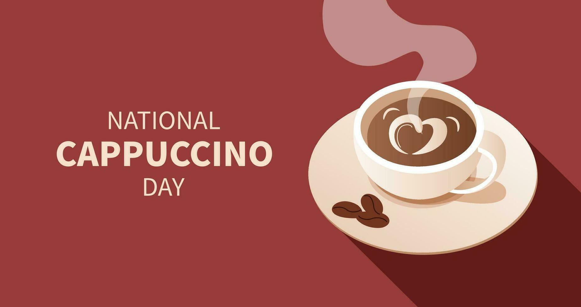 National Cappuccino Day Background. White mug of cappuccino with foam and heart shape drawing. Template for background, banner, card, poster with text inscription. November 8. Vector flat illustration