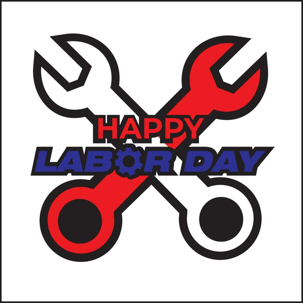 happy labor day illustration design vector with two wrenches in red and blue colors. suitable for logos, icons, posters, t-shirt designs, stickers, companies, concepts, advertisements, websites.
