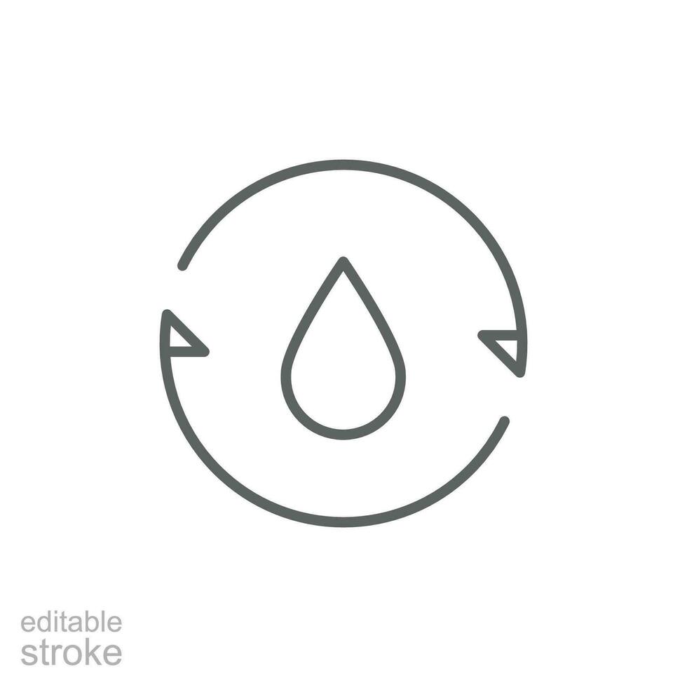 Recycle water icon. Simple outline style. Water drop with circle arrow, droplet, reduce, reuse, bio safe, energy efficient concept. Thin line symbol. Vector illustration isolated. Editable stroke.