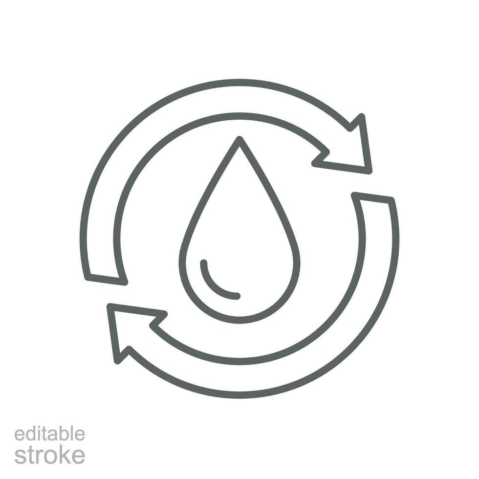 Recycle water icon. Simple outline style. Water drop with circle arrow, droplet, reduce, reuse, bio safe, energy efficient concept. Thin line symbol. Vector illustration isolated. Editable stroke.