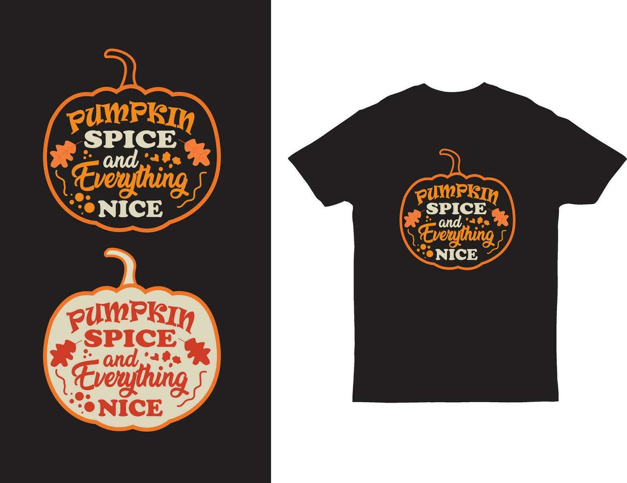 Pumpkin spice and everything nice typography Autumn t-shirt design also Good for posters, greeting cards, restaurants, bar, banners, textiles, gifts, shirts, mugs vector illustration