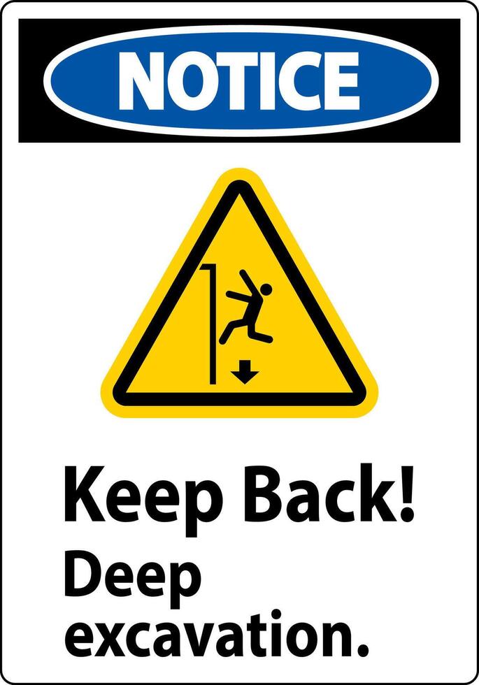 Notice Sign Keep Back Deep Excavation vector