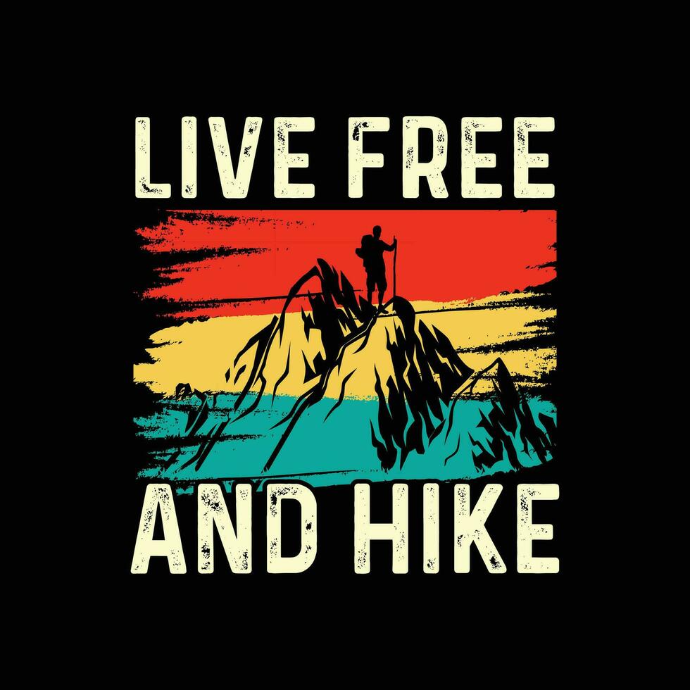 live free and hike vector