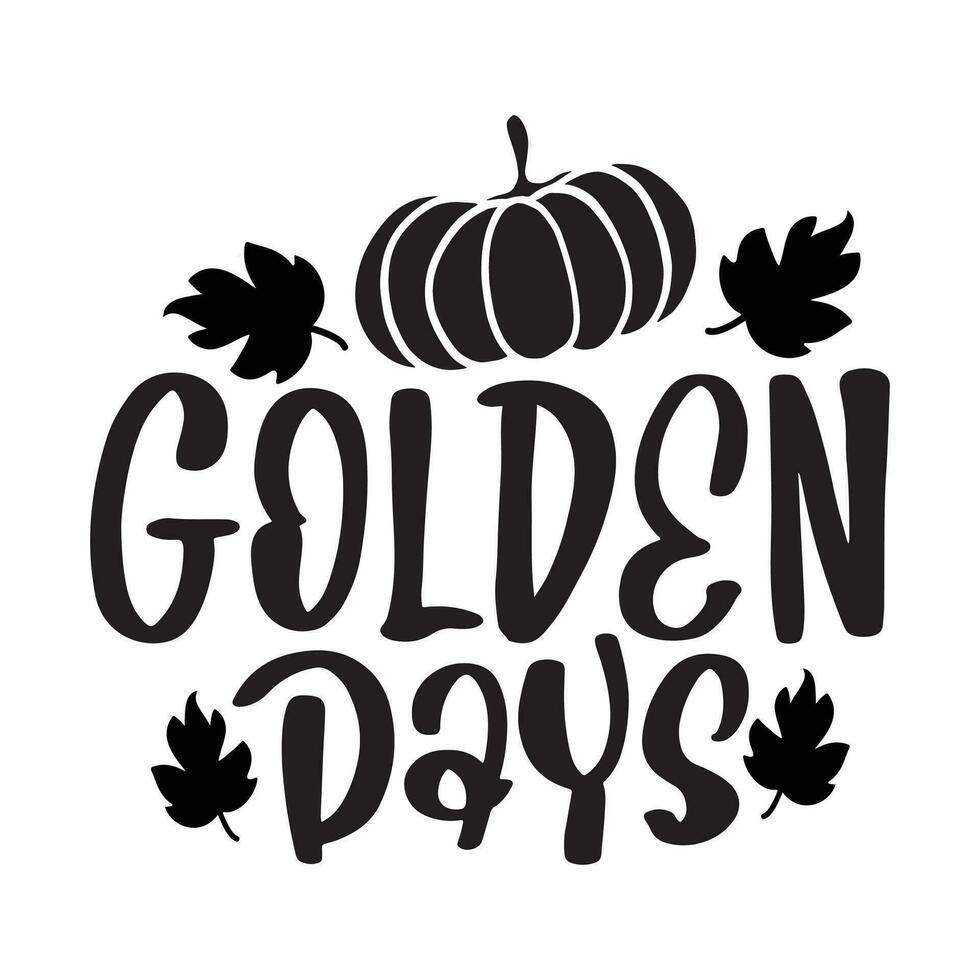 Autumn Fall Lettering Quotes For Printable Posters, Cards, T-Shirt Design. Thanksgiving Day Quotes vector