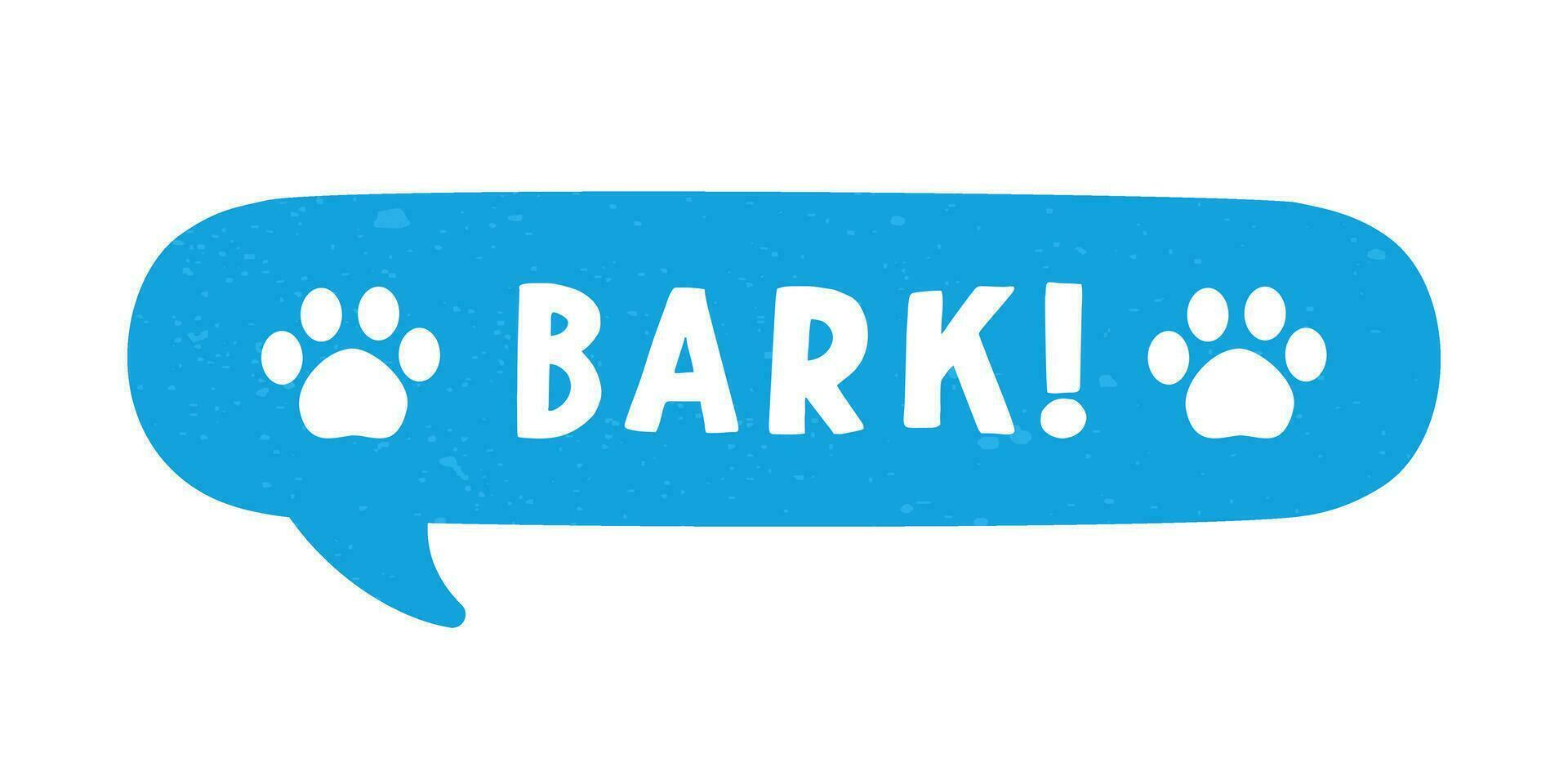 Bark text in a speech bubble balloon digital sticker design. Cute cartoon comics dog sound effect and lettering. Textured vector illustration.