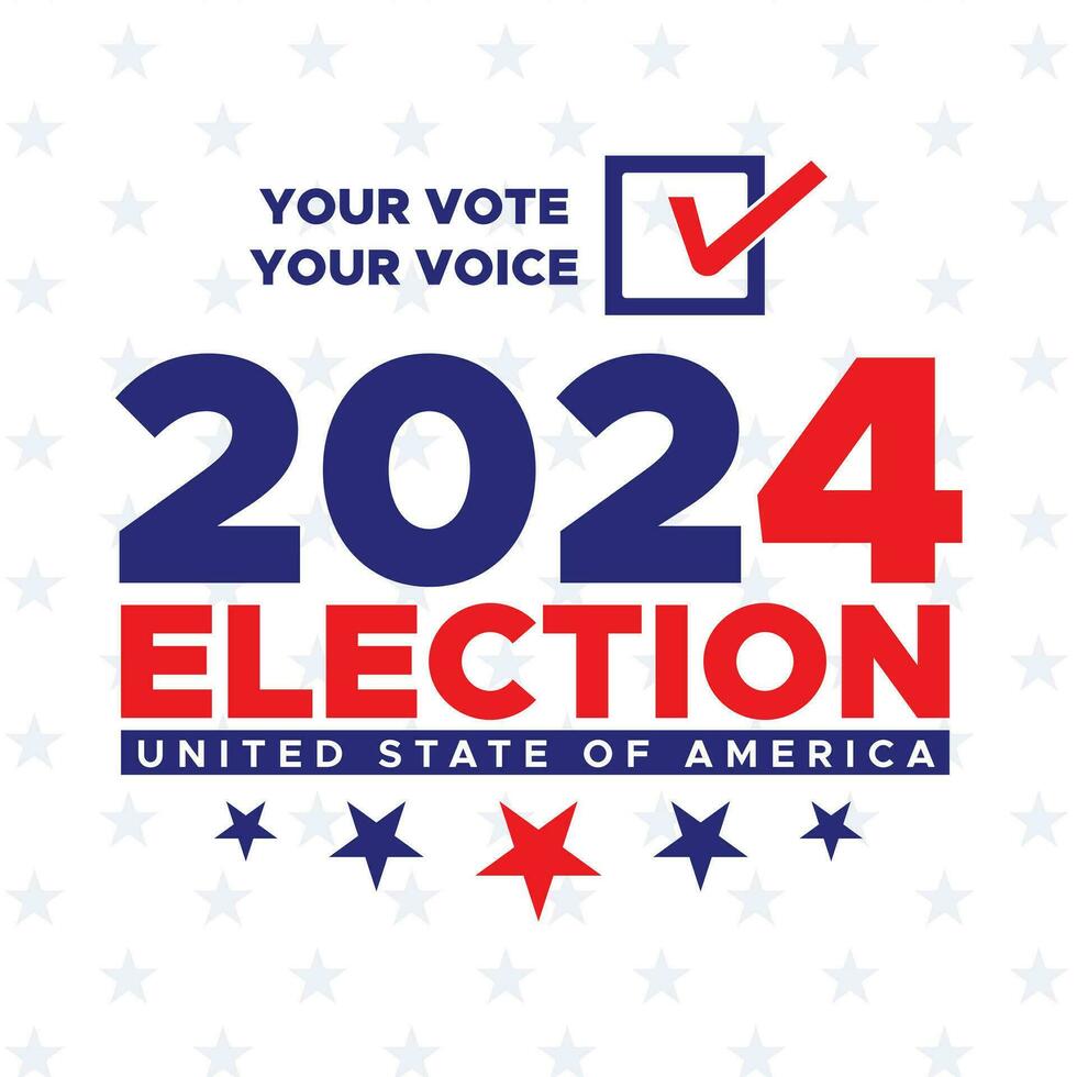 Vote 2024. Presidential election day in united states. Election 2024 USA. Political election campaign banner. background, post, Banner, card, poster design with Vote day November 5 US vector