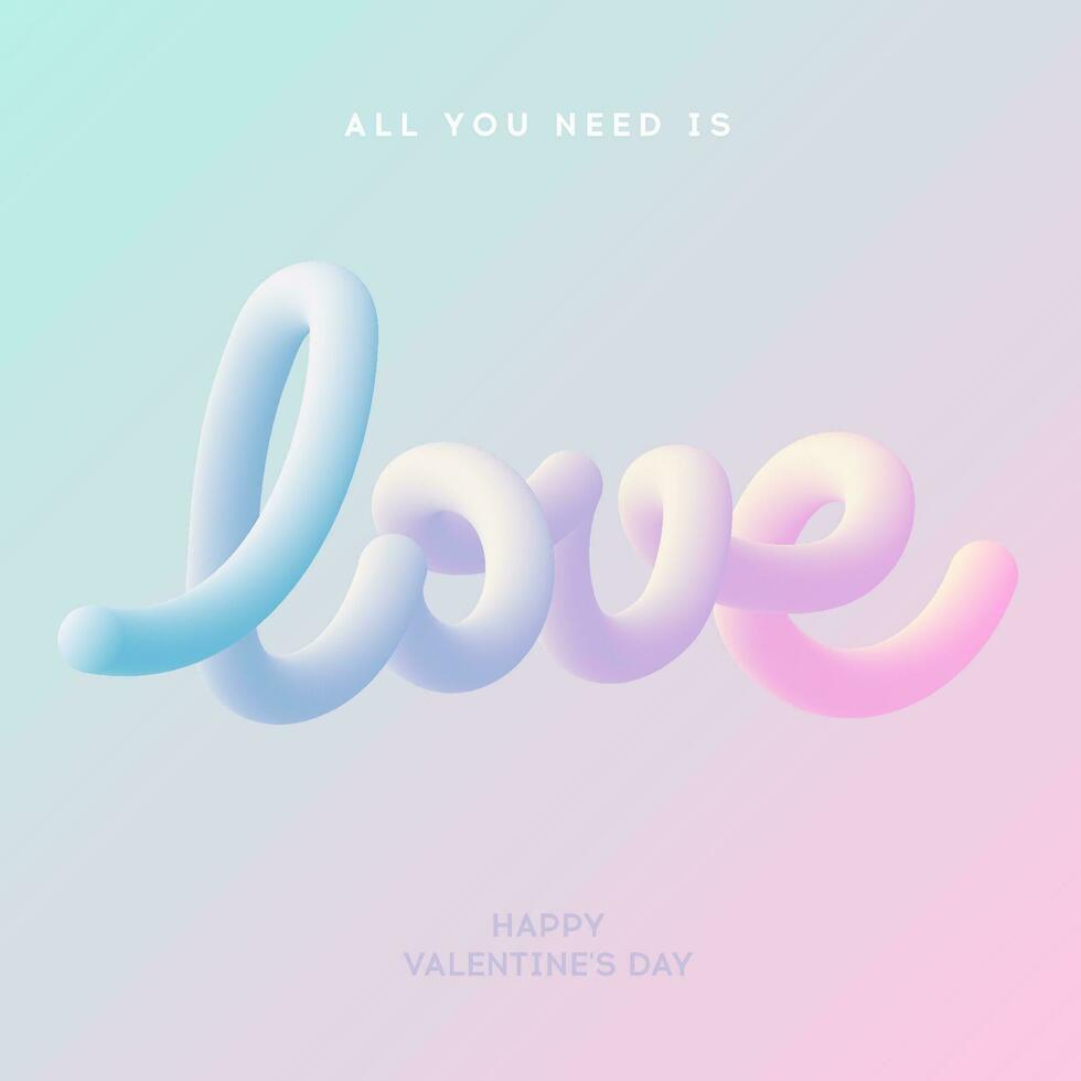 Valentines day greeting card. All you need is love vector