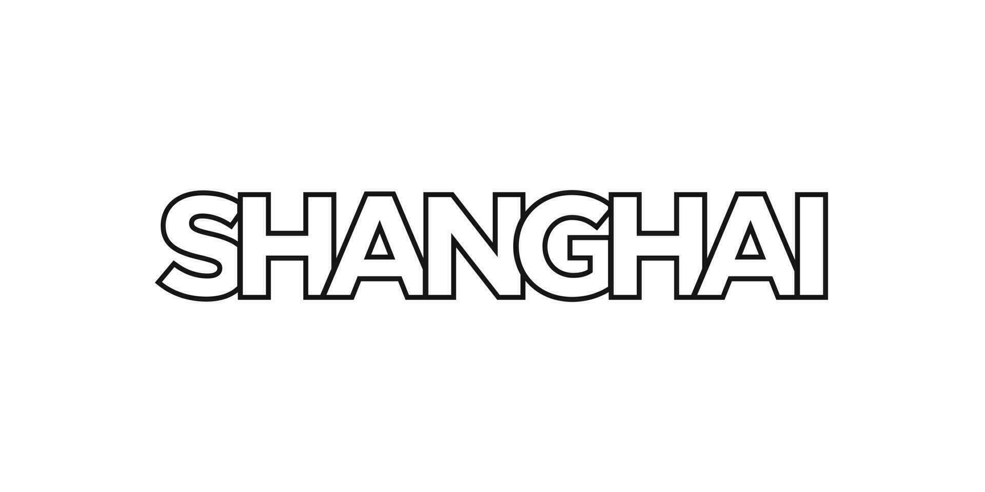 Shanghai in the China emblem. The design features a geometric style, vector illustration with bold typography in a modern font. The graphic slogan lettering.