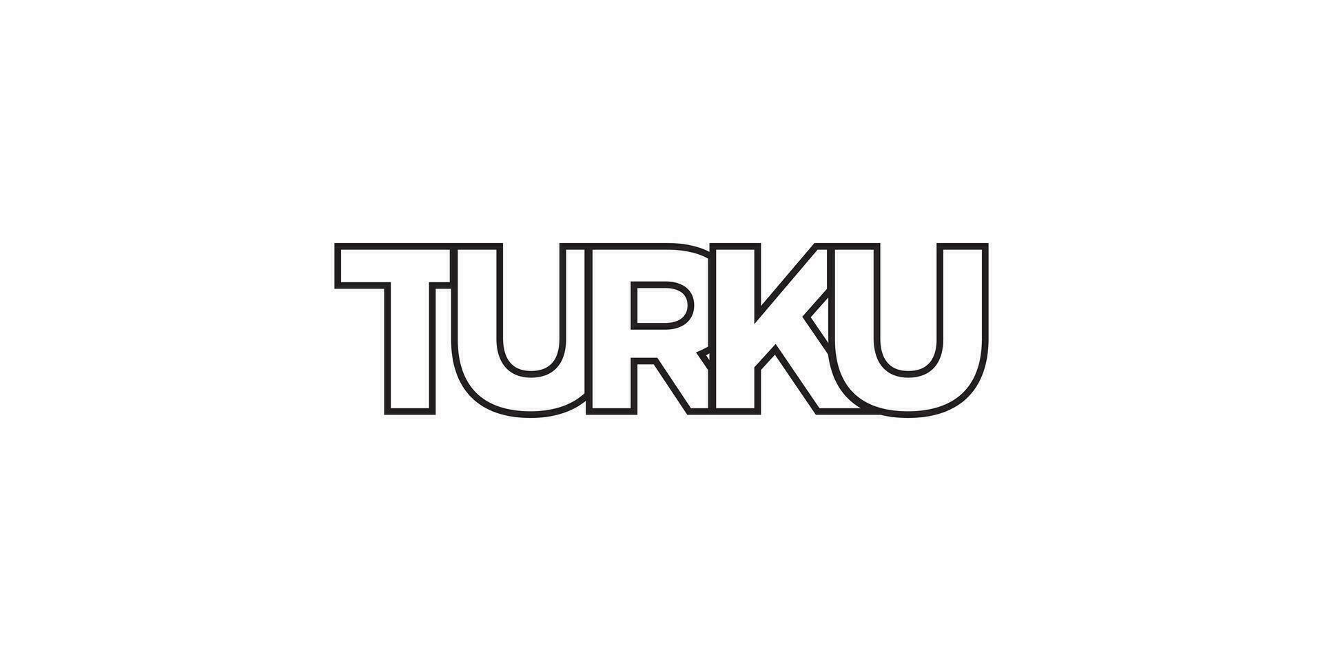 Turku in the Finland emblem. The design features a geometric style, vector illustration with bold typography in a modern font. The graphic slogan lettering.