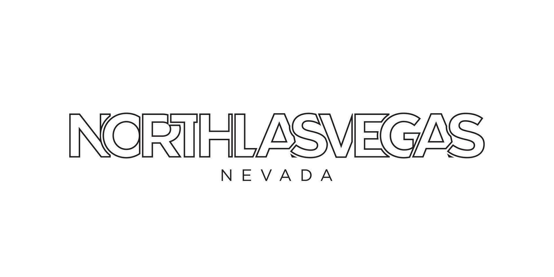 North Las Vegas, Nevada, USA typography slogan design. America logo with graphic city lettering for print and web. vector