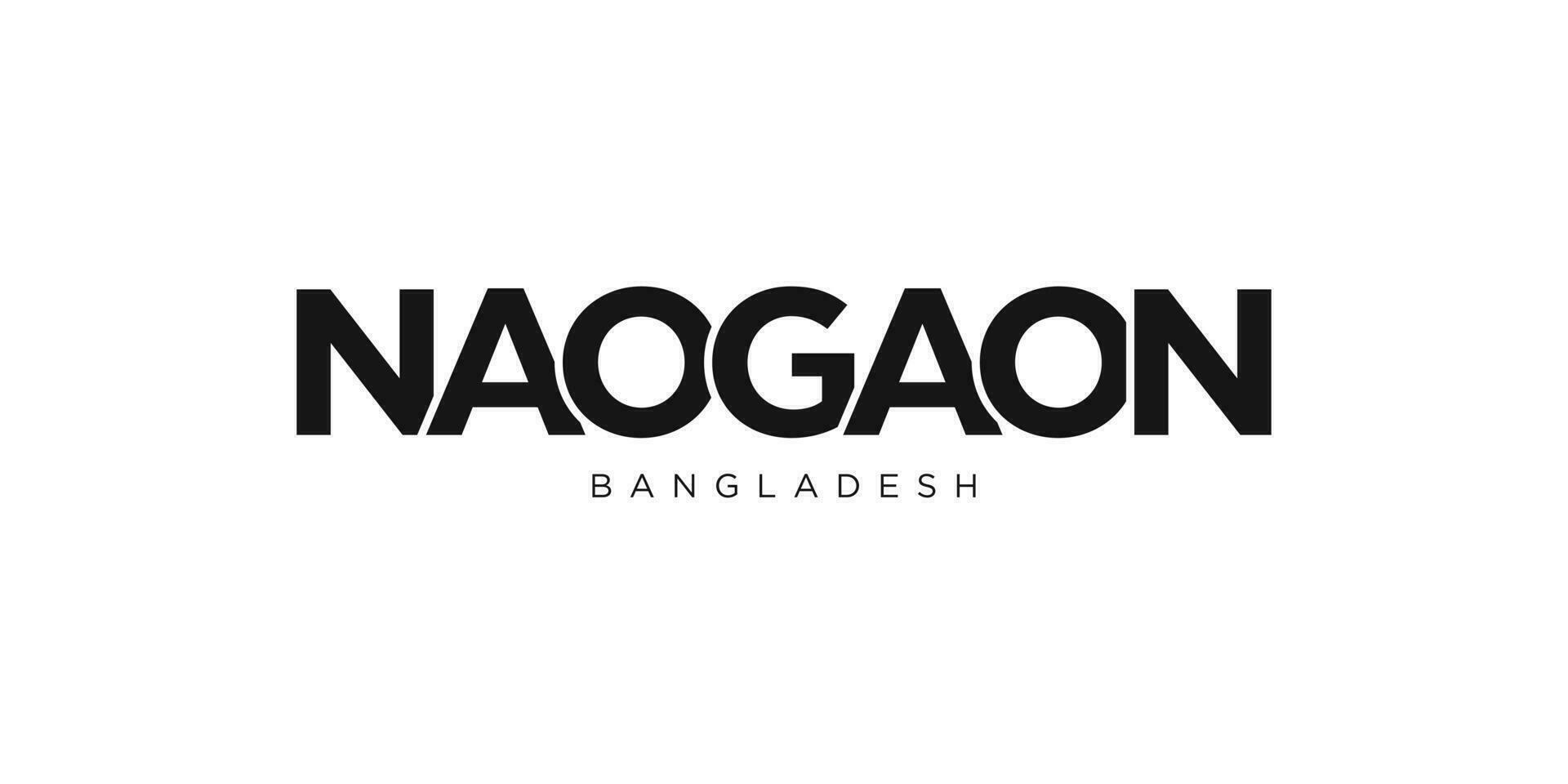 Naogaon in the Bangladesh emblem. The design features a geometric style, vector illustration with bold typography in a modern font. The graphic slogan lettering.