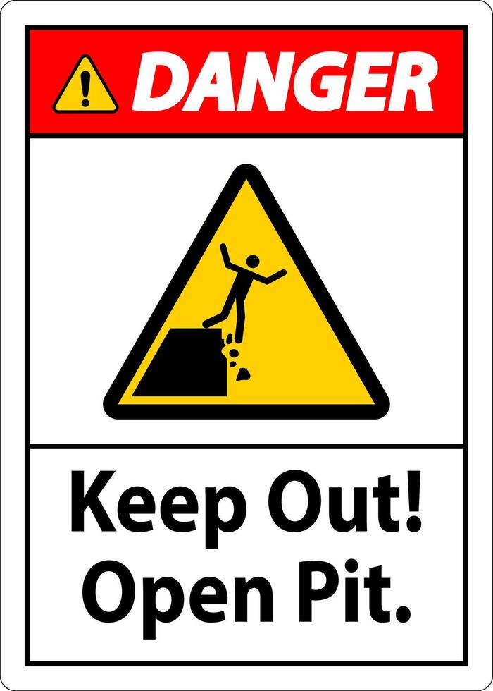 Danger Sign Keep Out Open Pit vector