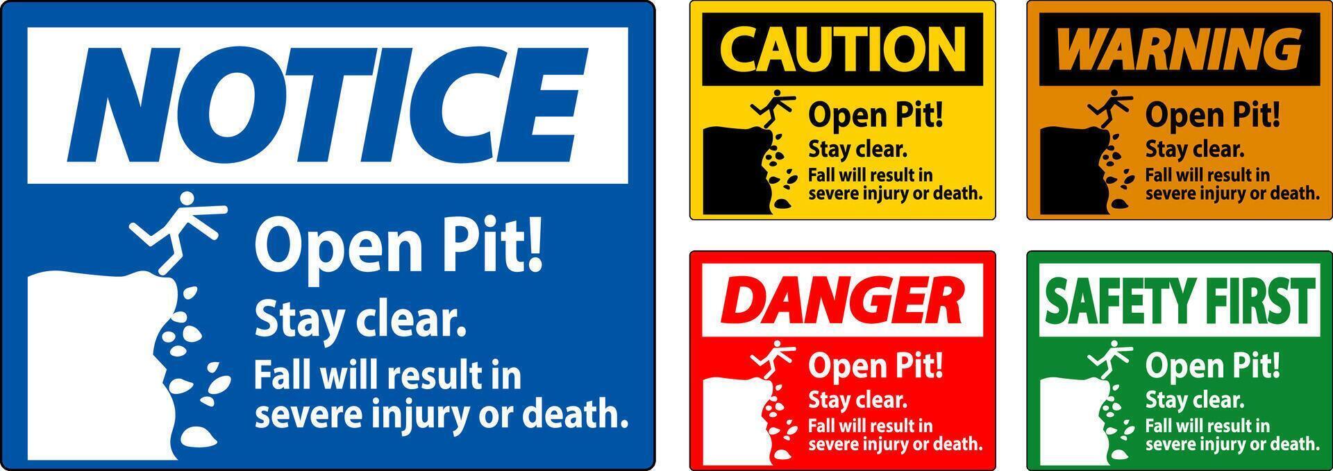 Danger Sign Open Pit Stay Clear Fall Will Result In Severe Injury Or Death vector