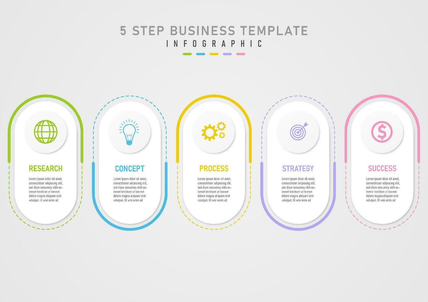 5 step business planning infographic template to success multi colored outline White rounded square with letters below. The top circle has a multi-colored icon in the center. vector