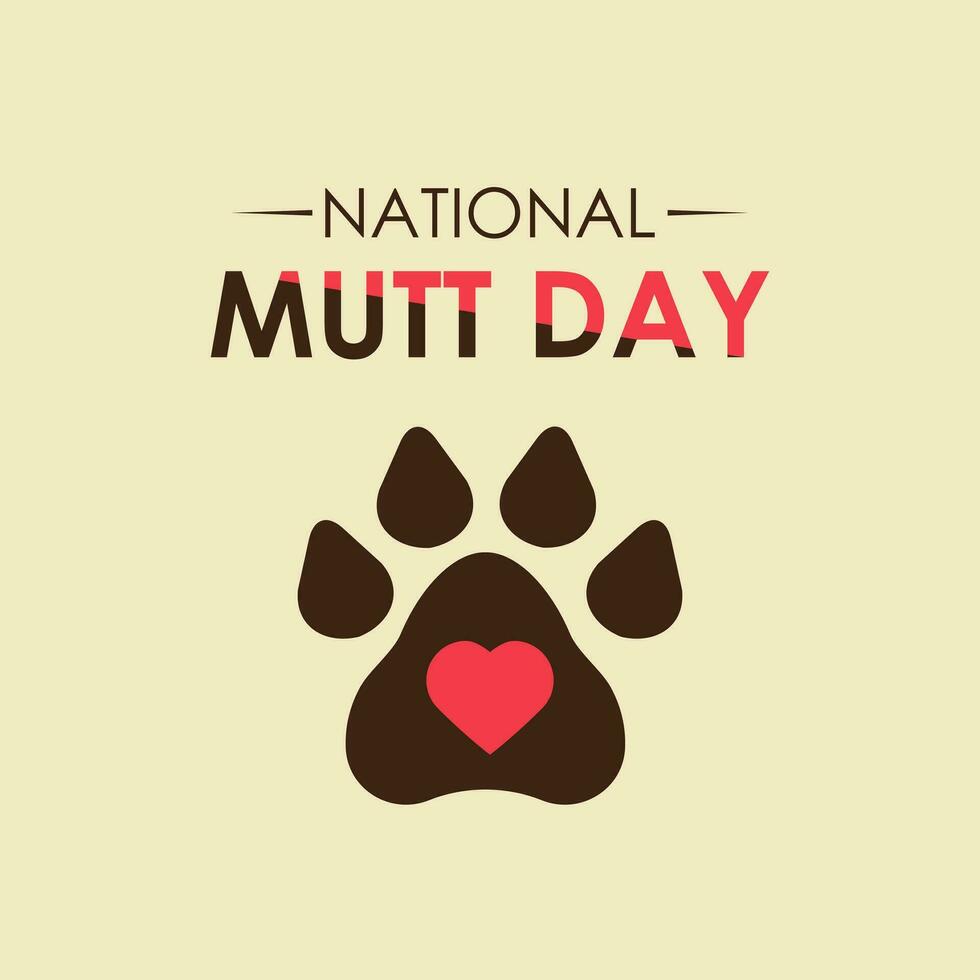 National mutt day is celebrated twice a year, on july 31 and december 2. Vector illustration on the theme of national mutt day. Template for banner, greeting card, poster with background.