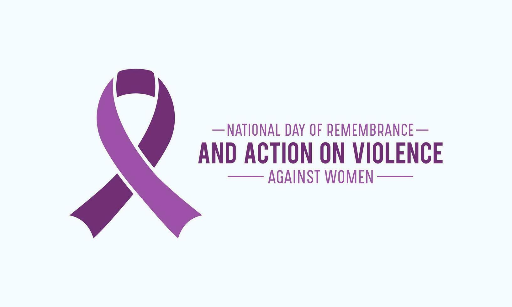 National Day Of Remembrance And Action On Violence Against Women. December 6. Holiday Concept For Banner, Poster, Card And Background Design. Vector Illustration.