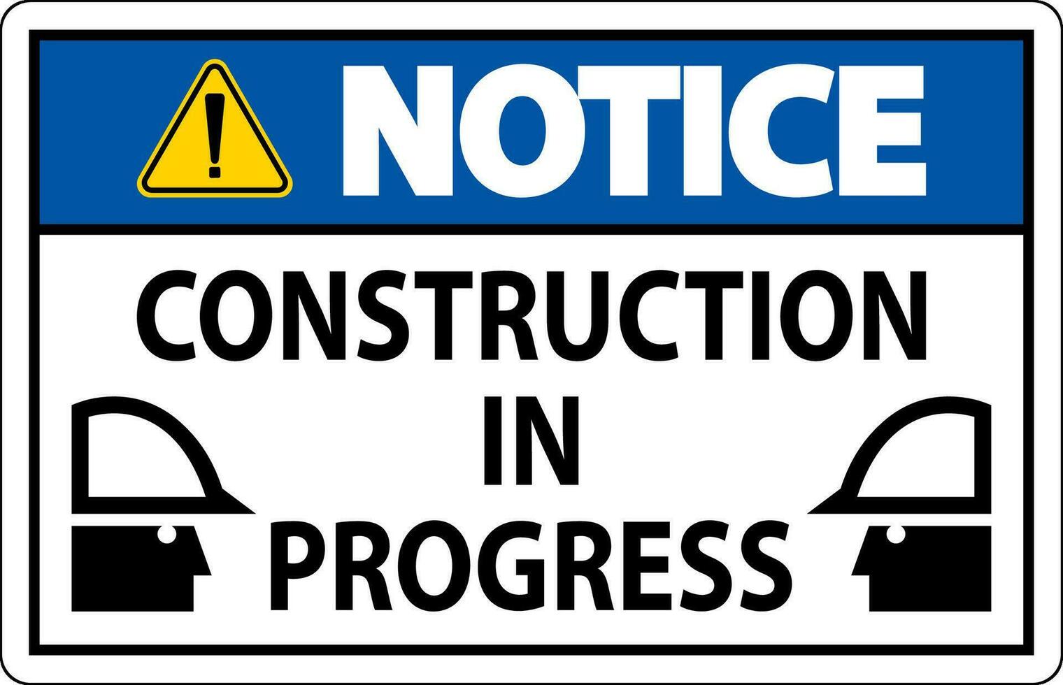 Notice Sign Construction In Progress vector