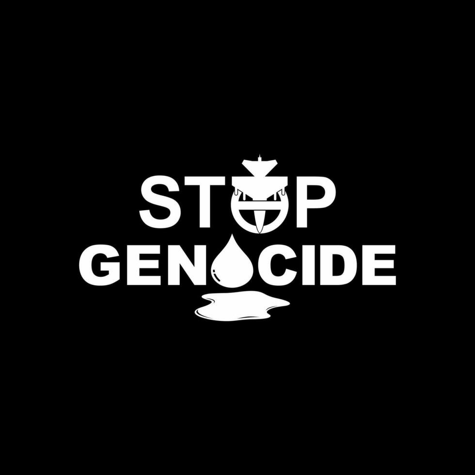Stop Genocide Sign, can use for Poster Design, Banner, Sticker, T-Shirt, Website, Art Illustration, News Illustration or for Graphic Design Element. Vector Illustration
