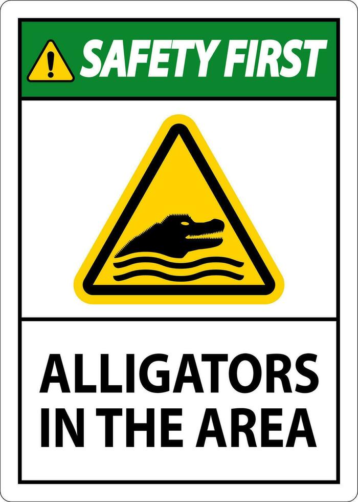 Safety First Alligators In The Area Sign vector