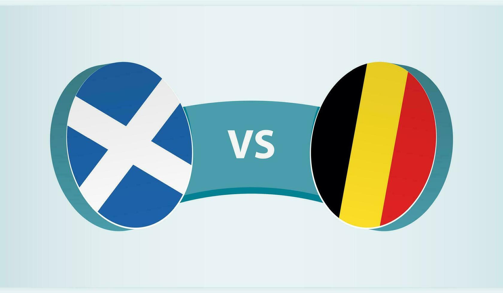 Scotland versus Belgium, team sports competition concept. vector