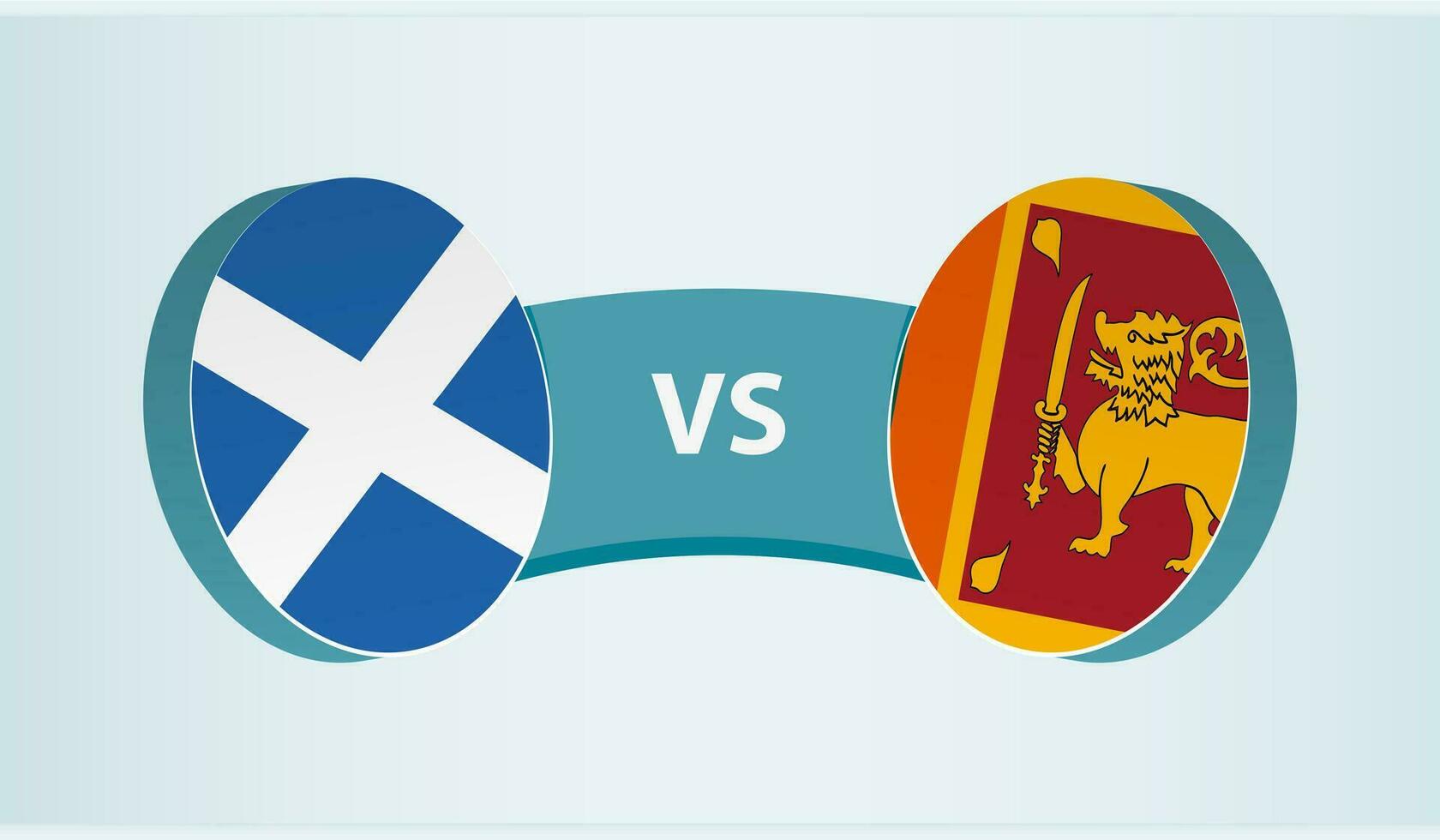 Scotland versus Sri Lanka, team sports competition concept. vector