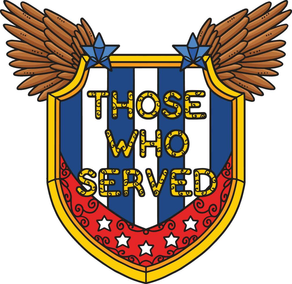 Those Who Served Badge with Wings Cartoon Clipart vector