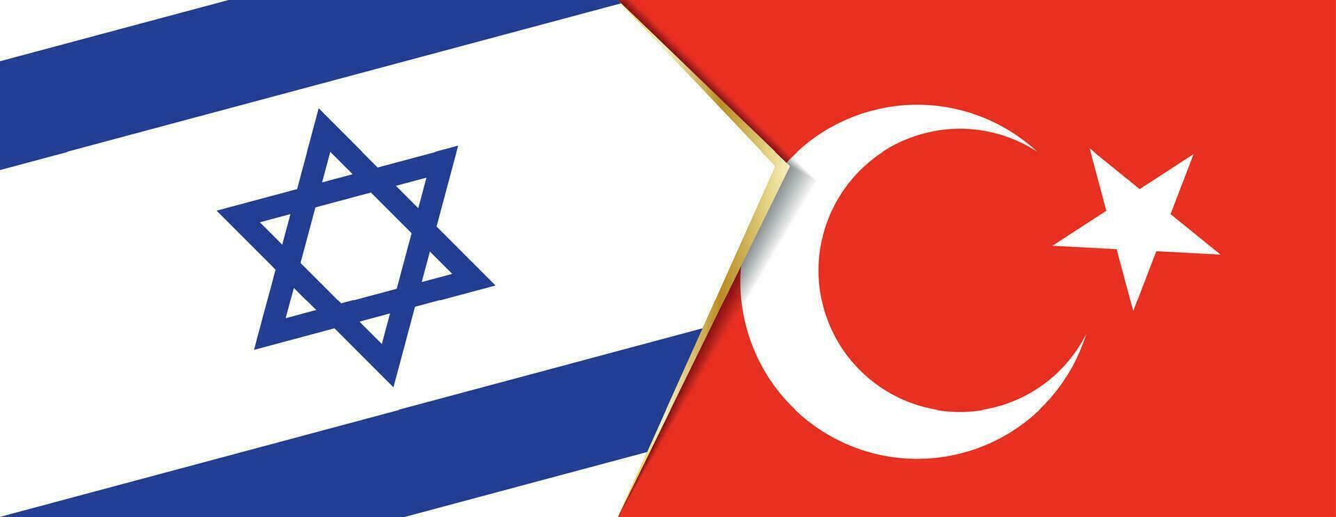 Israel and Turkey flags, two vector flags.