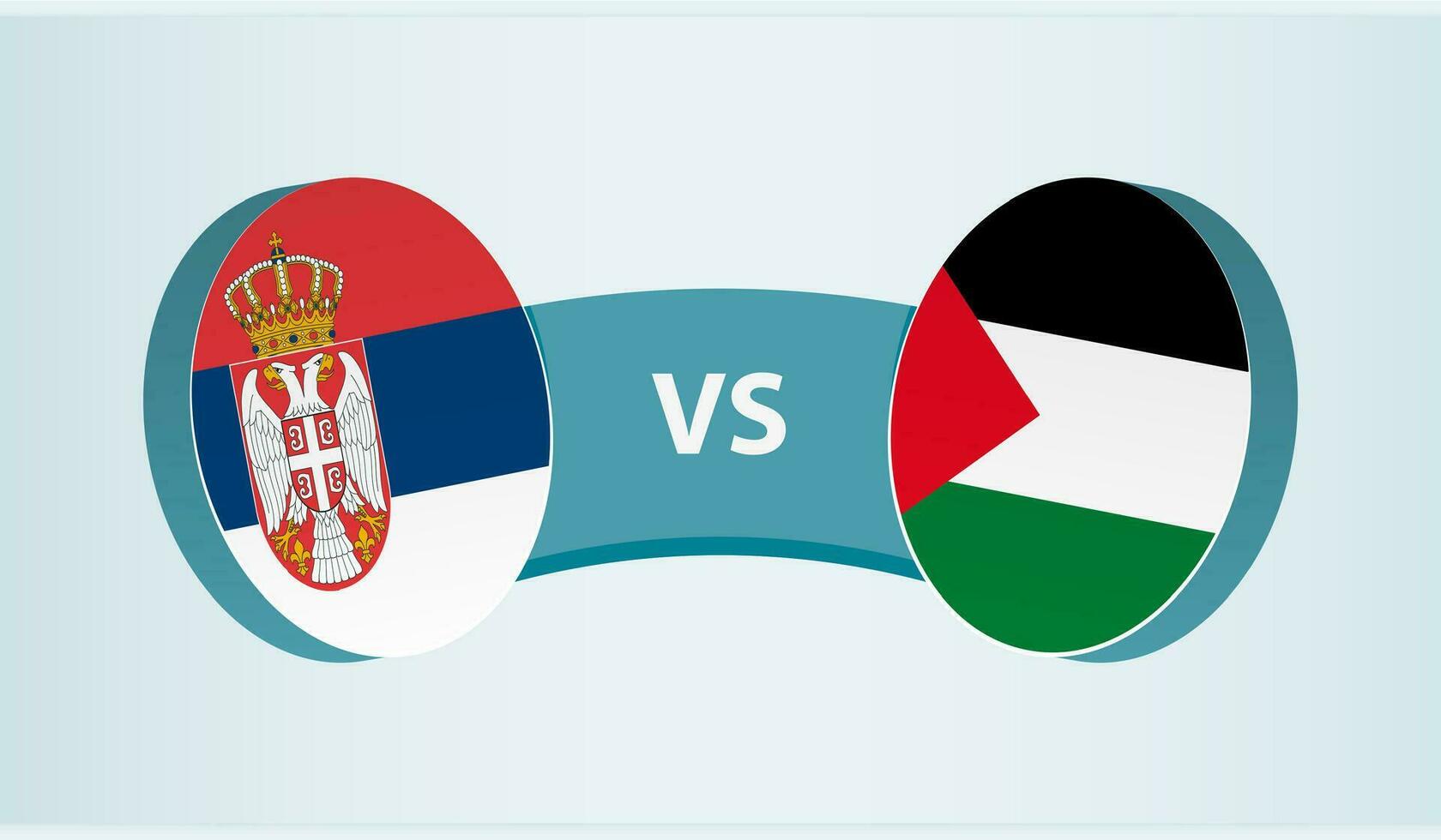 Serbia versus Palestine, team sports competition concept. vector