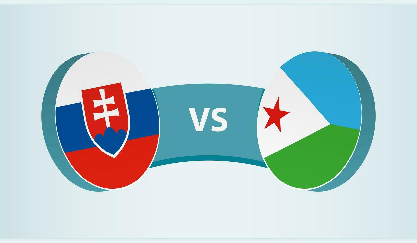 Slovakia versus Djibouti, team sports competition concept. vector