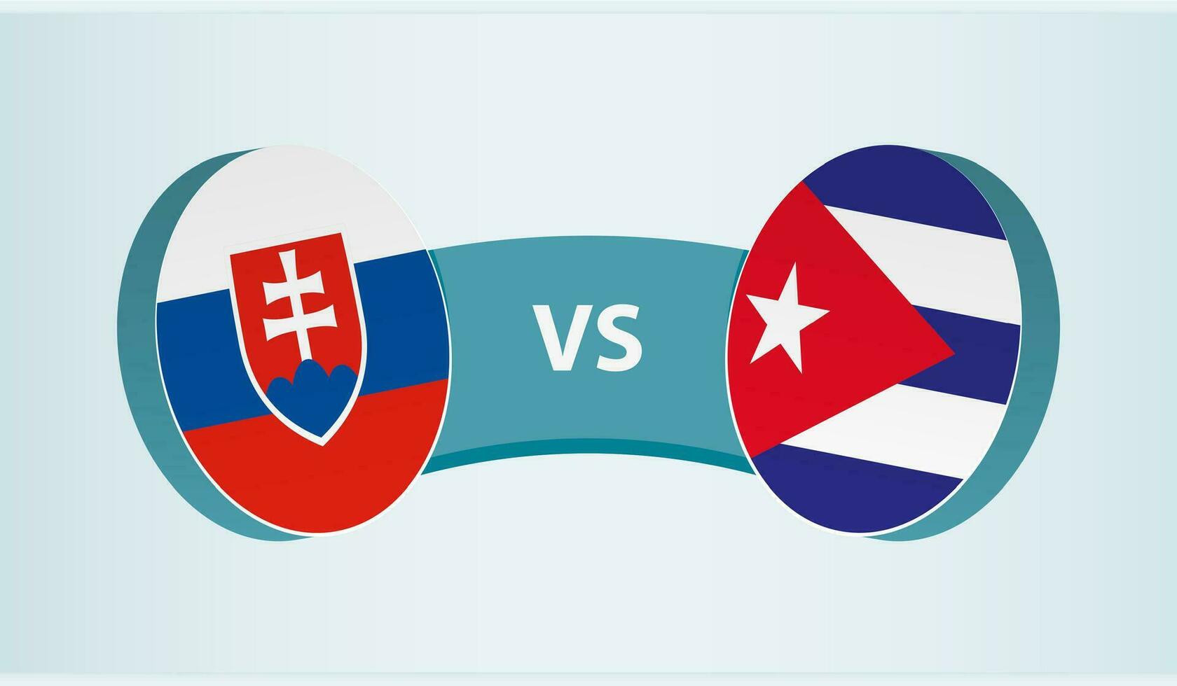 Slovakia versus Cuba, team sports competition concept. vector