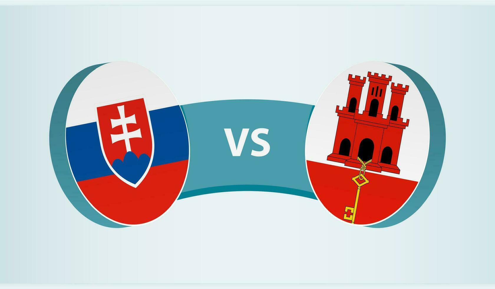 Slovakia versus Gibraltar, team sports competition concept. vector