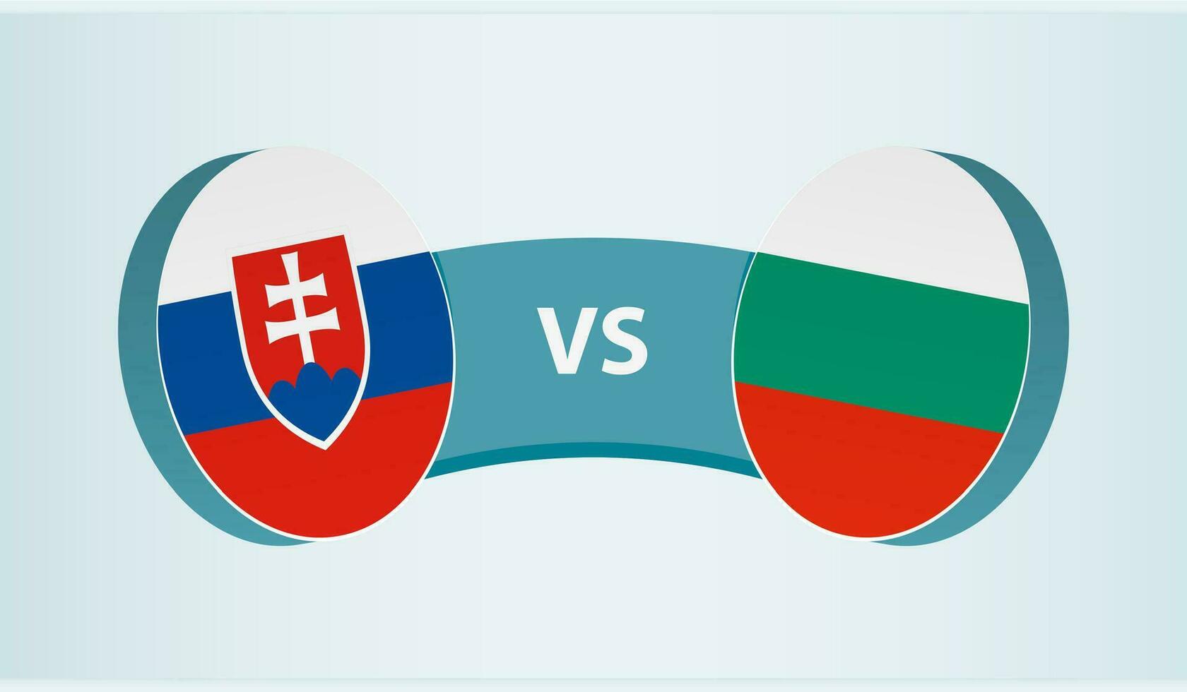 Slovakia versus Bulgaria, team sports competition concept. vector