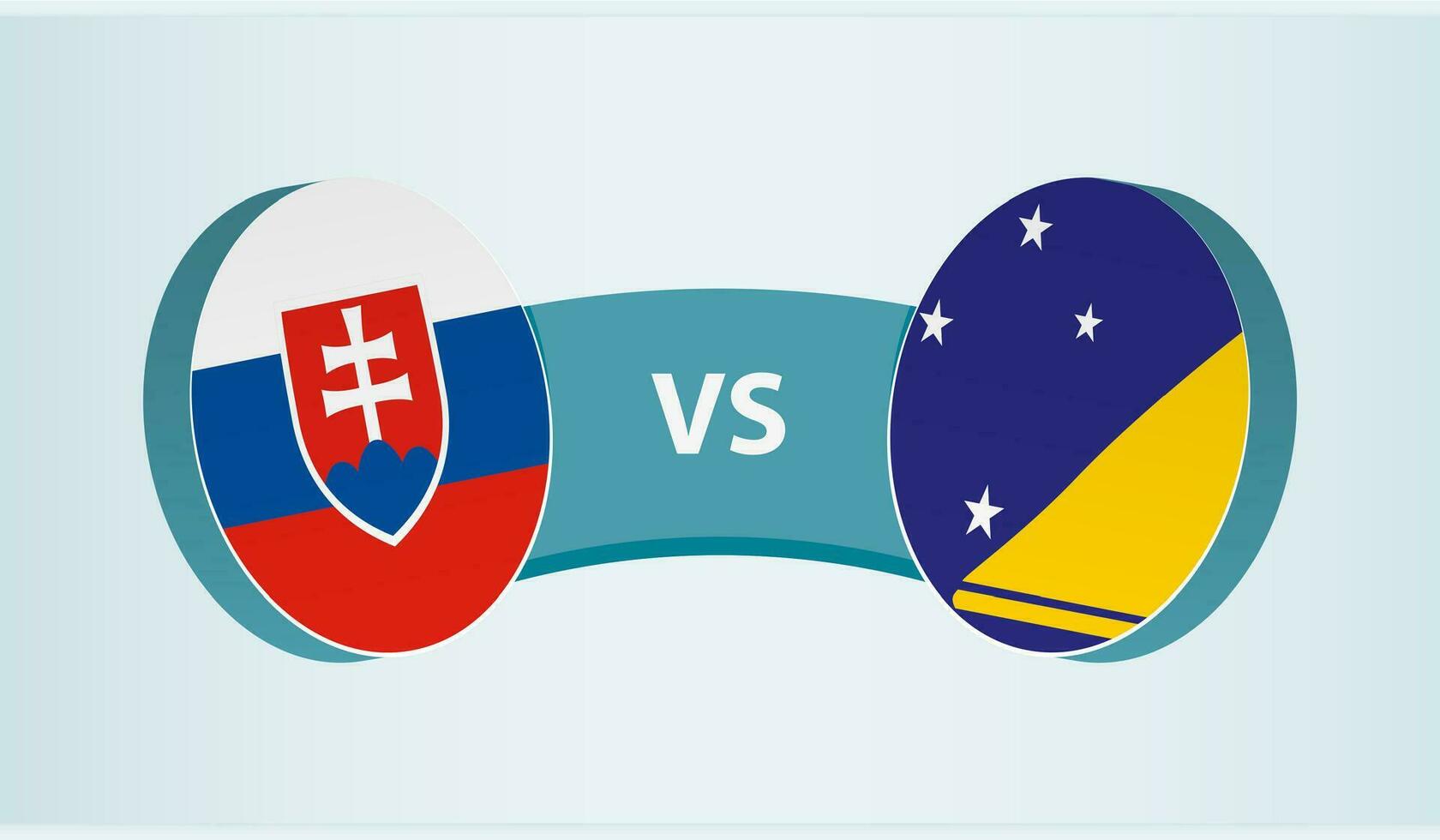 Slovakia versus Tokelau, team sports competition concept. vector