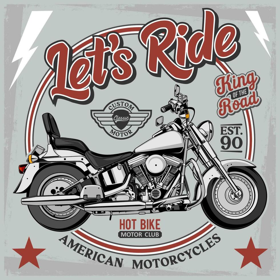 The Classic Motorcycle Let's Ride the Hot Bike vector