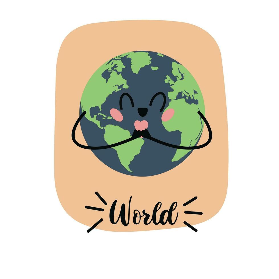 Positive and cute typography poster with quote World . Poster with planet earth. Trendy and cute lettering. Perfect for t shirt design, posters, stickers, banners, cards. vector